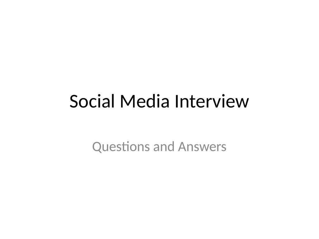 Social Media Interview Questions and Answers