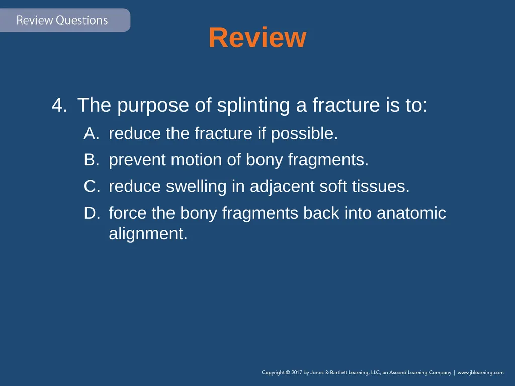 Chapter 31 Orthopaedic Injuries National EMS - slide 125 of 152