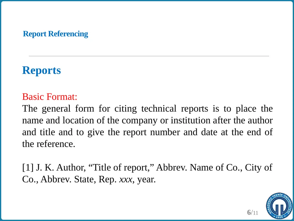 Writing Technical Reports Yrd. Doç. Dr. YUSUF - slide 6 of 19