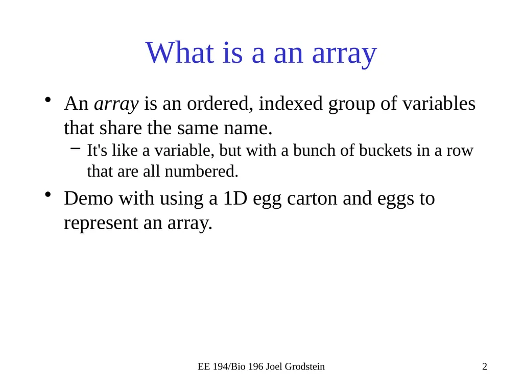 EE 194/BIO 196: Modeling,simulating and optimizing - slide 2 of 38