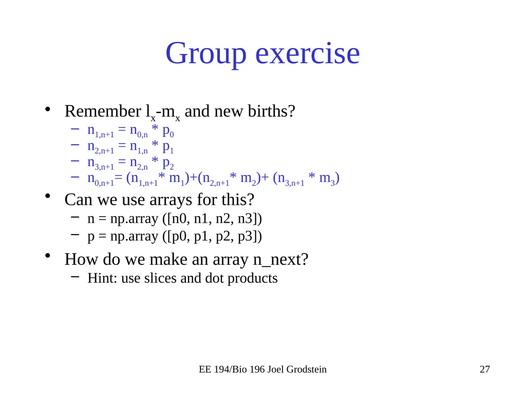 EE 194/BIO 196: Modeling,simulating and optimizing - slide 27 of 38