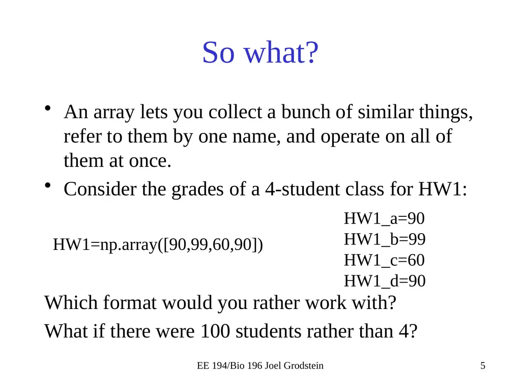 EE 194/BIO 196: Modeling,simulating and optimizing - slide 5 of 38
