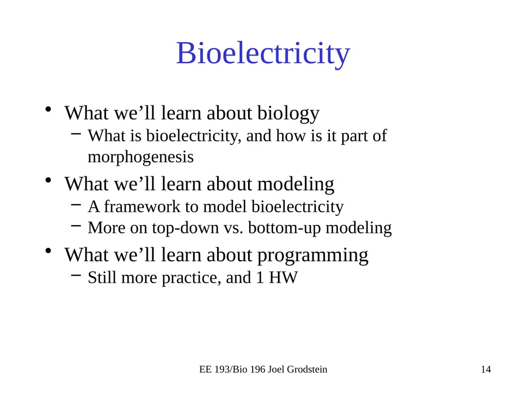 EE 193/Bio 196 Modeling,simulating and optimizing - slide 14 of 24