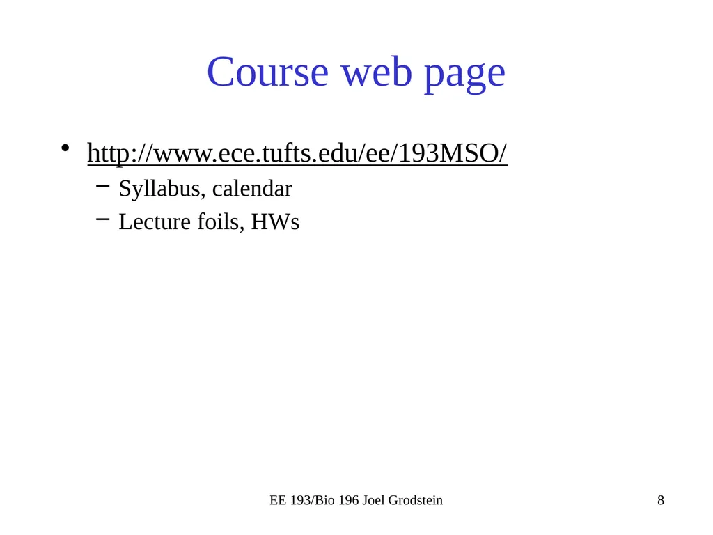 EE 193/Bio 196 Modeling,simulating and optimizing - slide 8 of 24