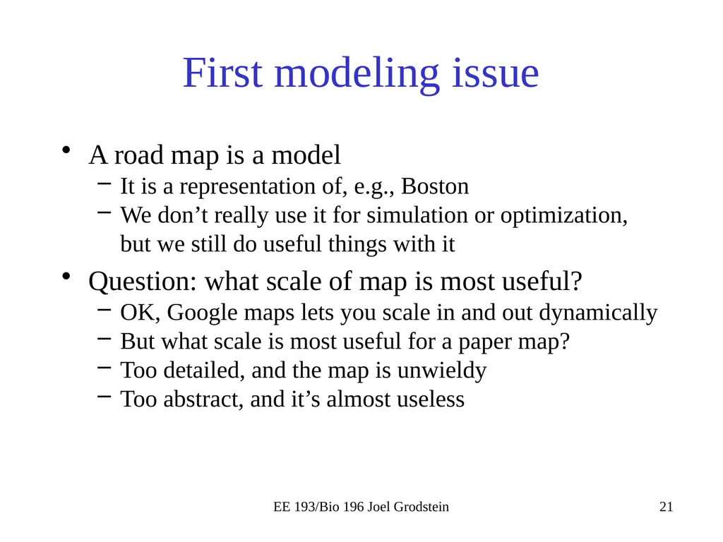 EE 193/Bio 196 Modeling,simulating and optimizing - slide 21 of 24