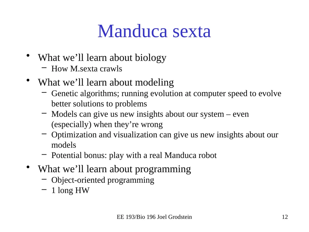 EE 193/Bio 196 Modeling,simulating and optimizing - slide 12 of 24