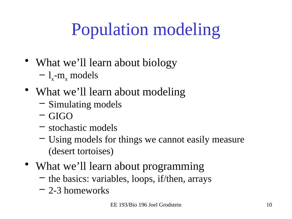EE 193/Bio 196 Modeling,simulating and optimizing - slide 10 of 24