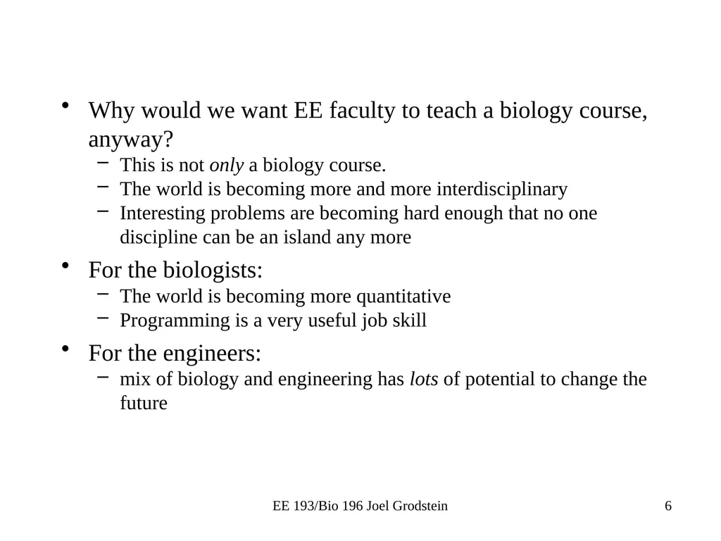 EE 193/Bio 196 Modeling,simulating and optimizing - slide 6 of 24