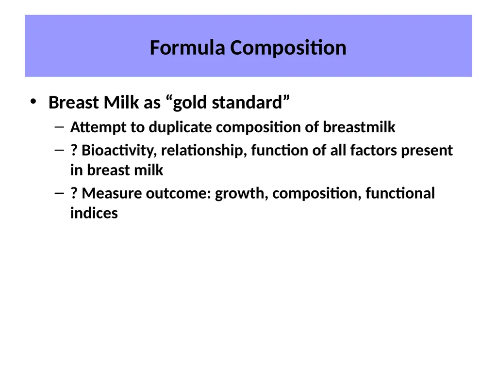 Infant Feeding: Human Milk and Formula Infant - slide 53 of 95