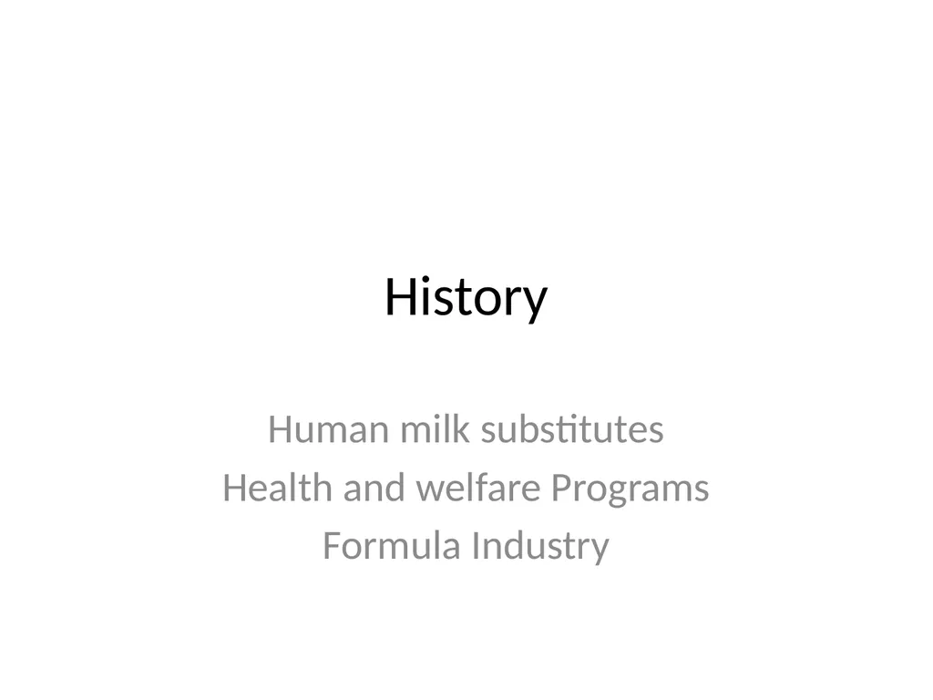Infant Feeding: Human Milk and Formula Infant - slide 5 of 95