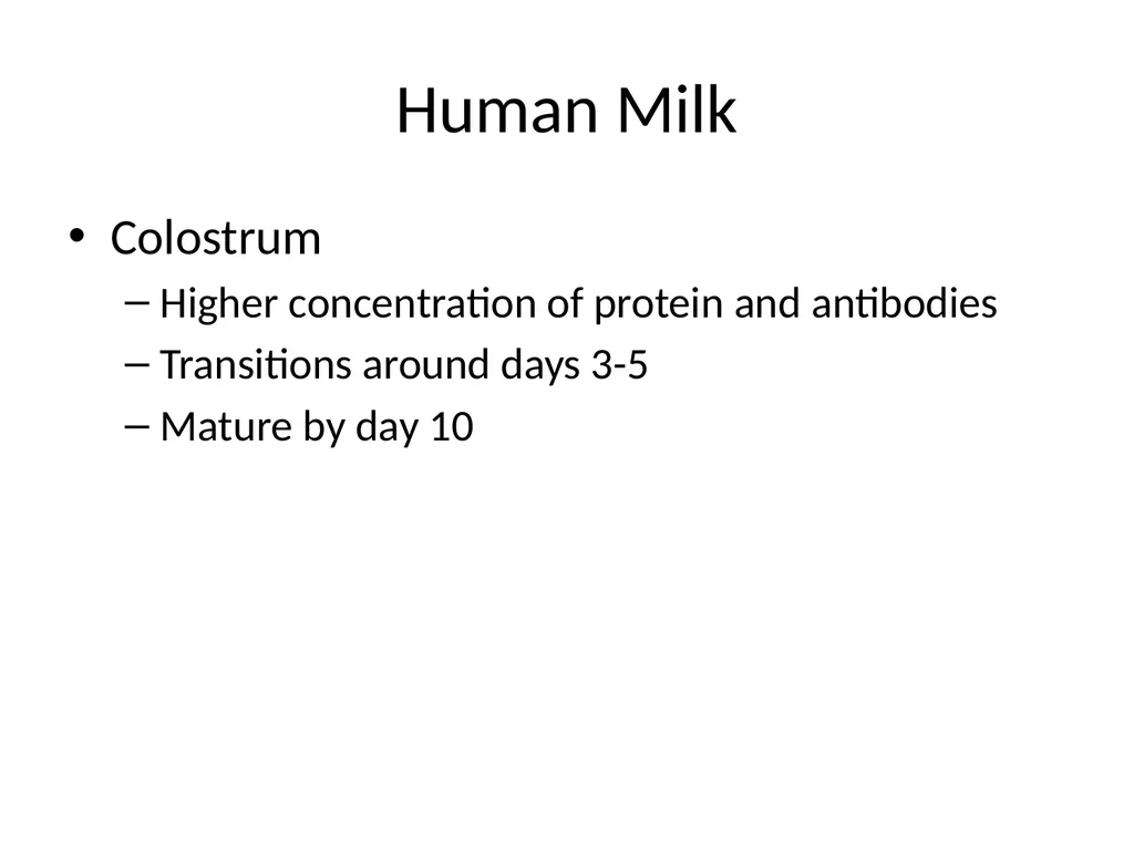 Infant Feeding: Human Milk and Formula Infant - slide 22 of 95