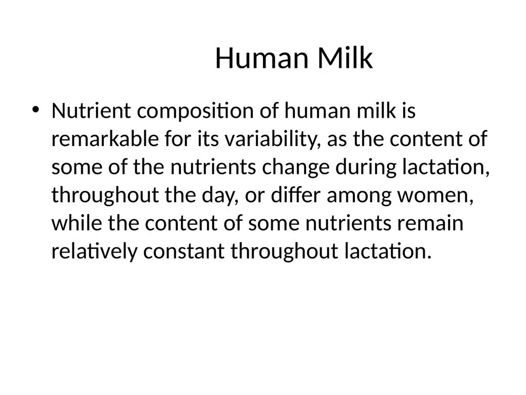 Infant Feeding: Human Milk and Formula Infant - slide 23 of 95