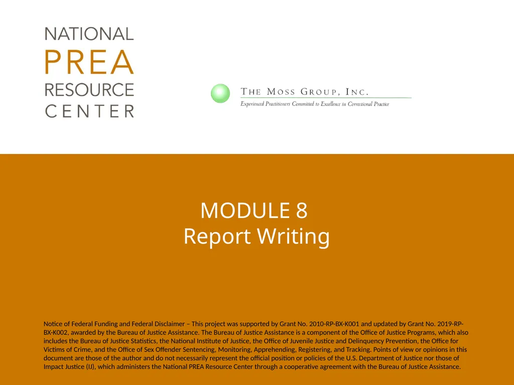 MODULE 8 Report Writing Notice of Federal Funding - slide 1 of 30