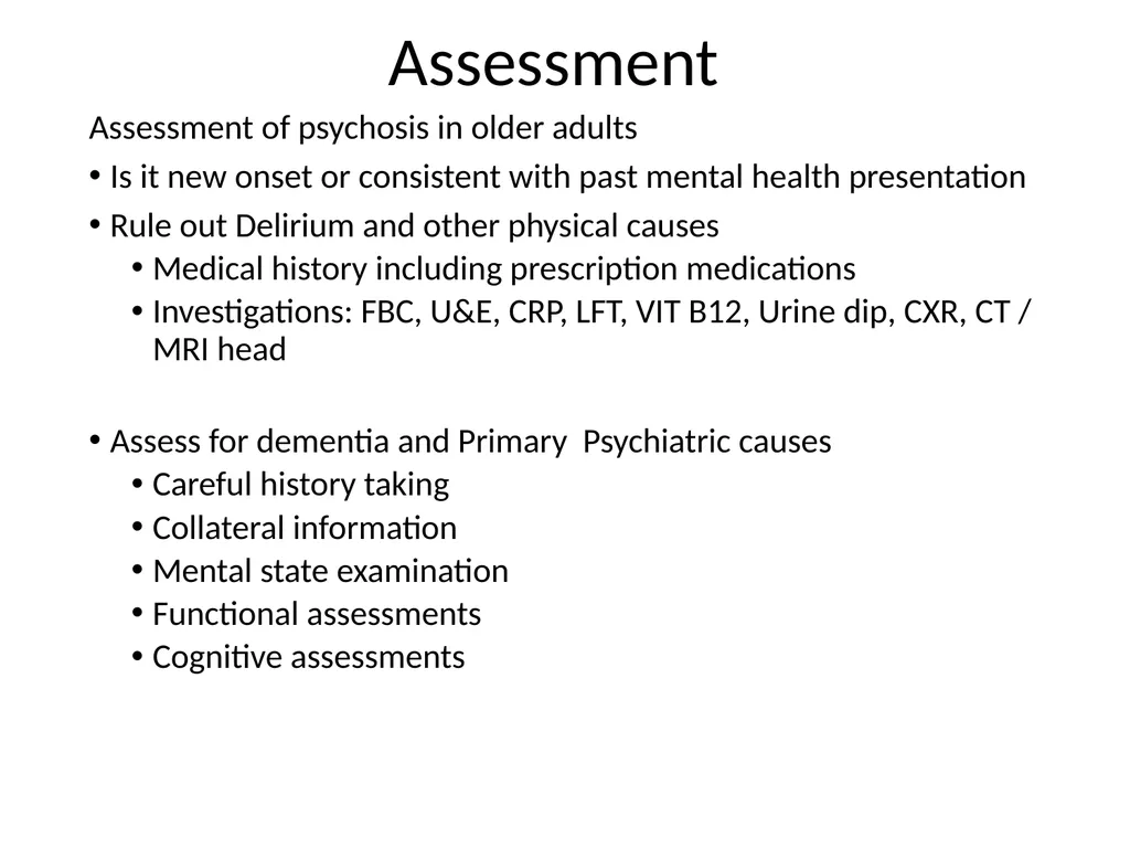 Psychosis in older adults Tier 3 Psychosis What is - slide 8 of 12