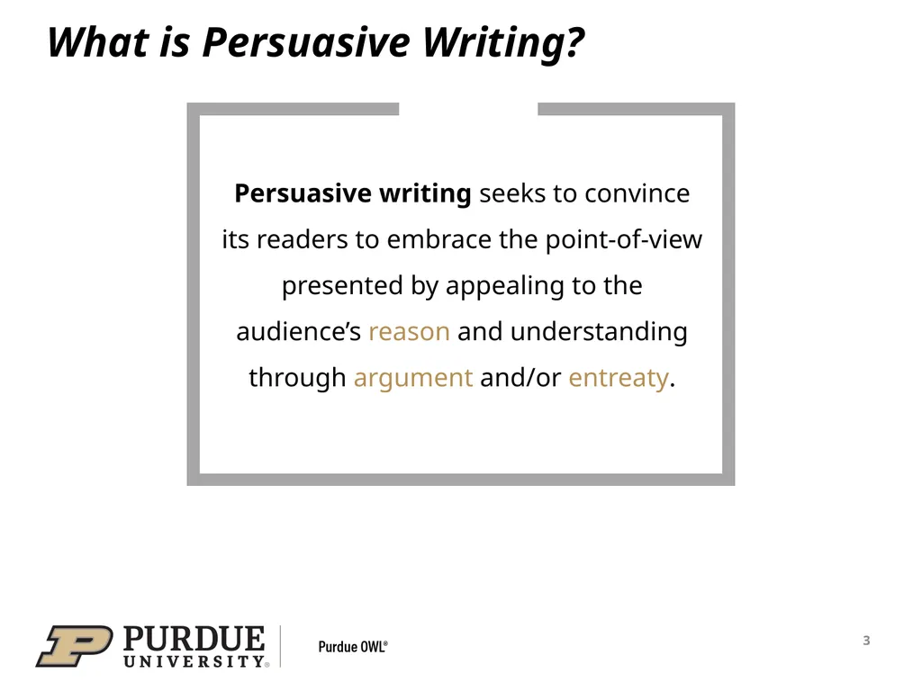 EFFECTIVE PERSUASION Developing Persuasive - slide 3 of 18
