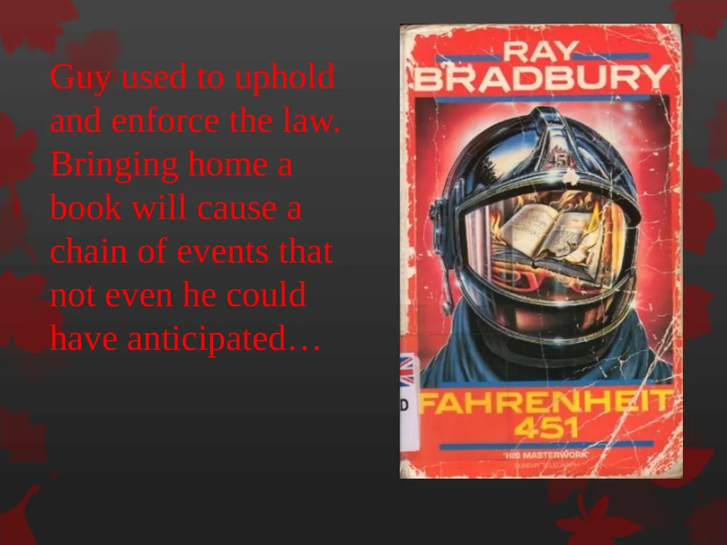 Intro to Fahrenheit 451 Lecture Notes, Background, - slide 23 of 63
