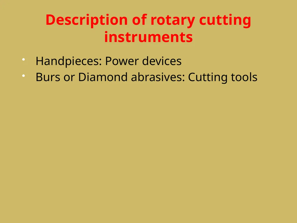 ROTARY INSTRUMENTS IN OPERATIVE DETISTRY SIBAR - slide 8 of 83