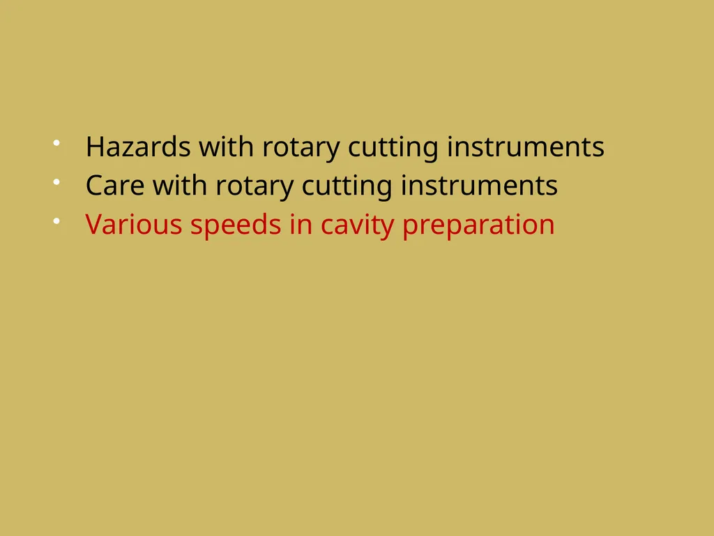 ROTARY INSTRUMENTS IN OPERATIVE DETISTRY SIBAR - slide 4 of 83