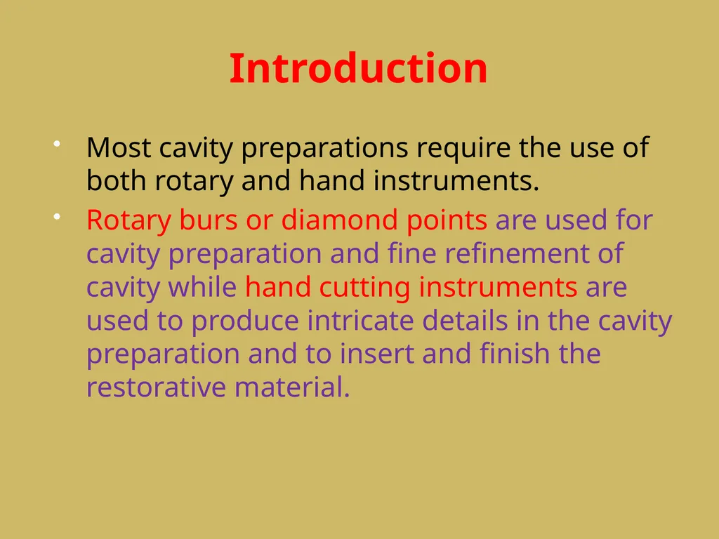ROTARY INSTRUMENTS IN OPERATIVE DETISTRY SIBAR - slide 5 of 83