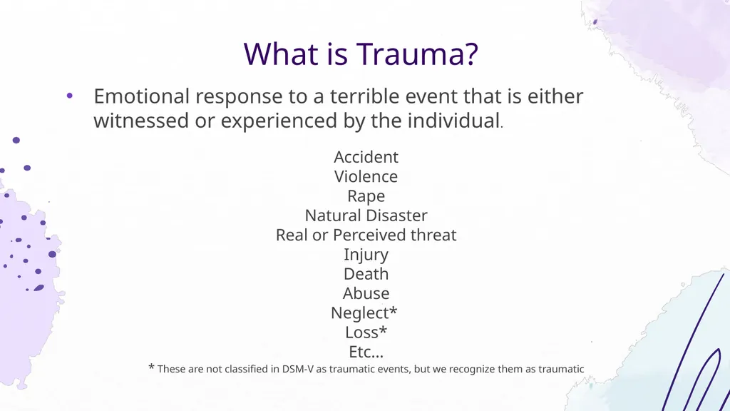 Trauma & the Brain Shannon McElroy, LICSW, PIP, - slide 5 of 34