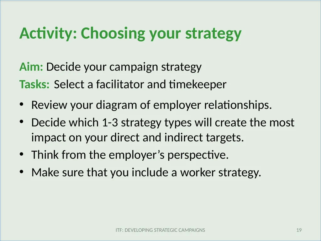STRATEGY ITF: Developing strategic campaigns - slide 19 of 19