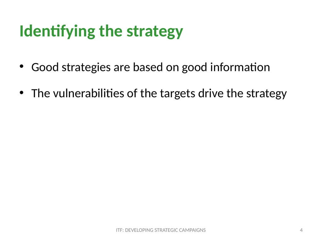 STRATEGY ITF: Developing strategic campaigns - slide 4 of 19