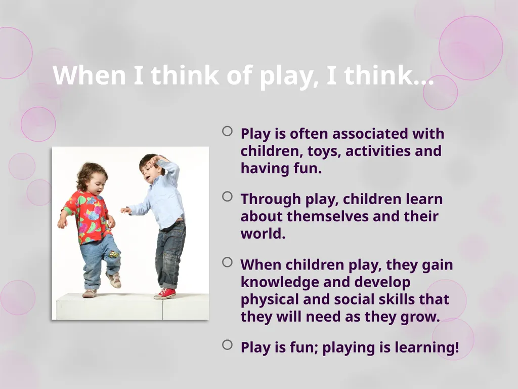 Module 3: Playing is Learning Workshop 1: Play in - slide 6 of 47