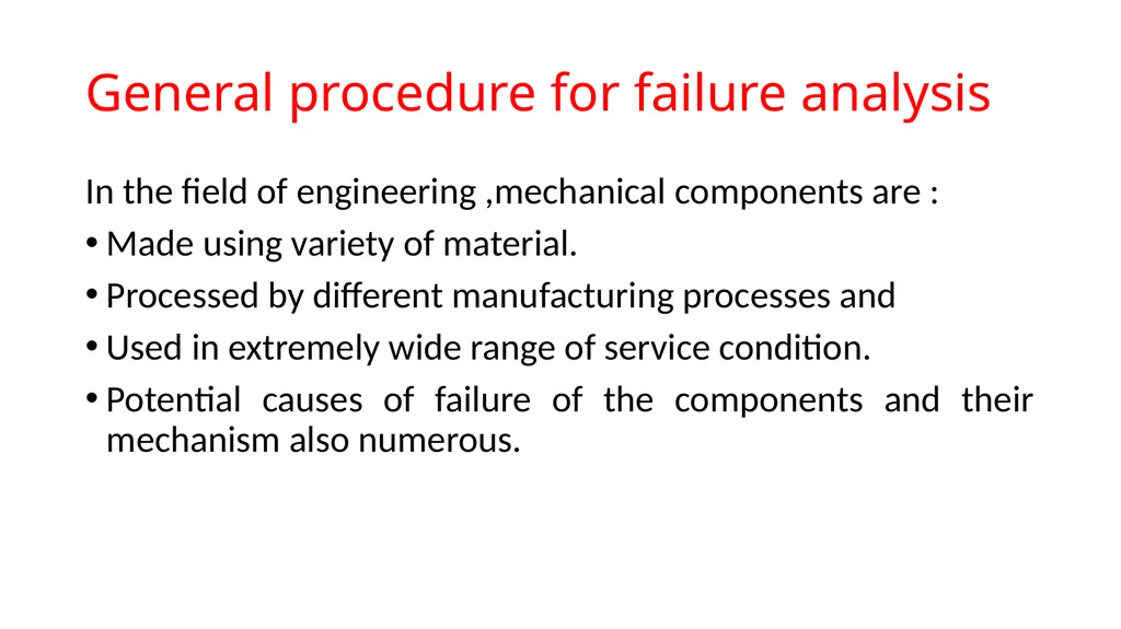 FAILURE ANALYSIS M.Chandra. Lect./EM Points of - slide 19 of 49
