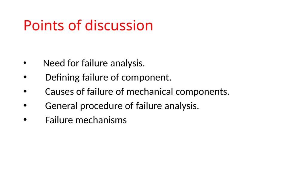 FAILURE ANALYSIS M.Chandra. Lect./EM Points of - slide 2 of 49