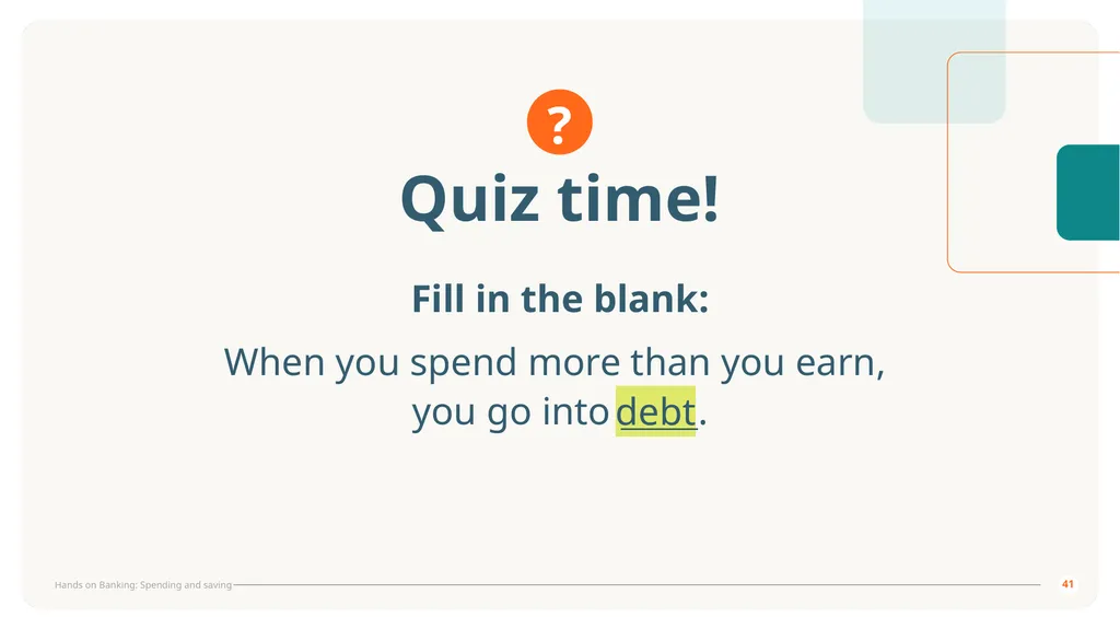 Learn about managing your money. Spending and - slide 41 of 43