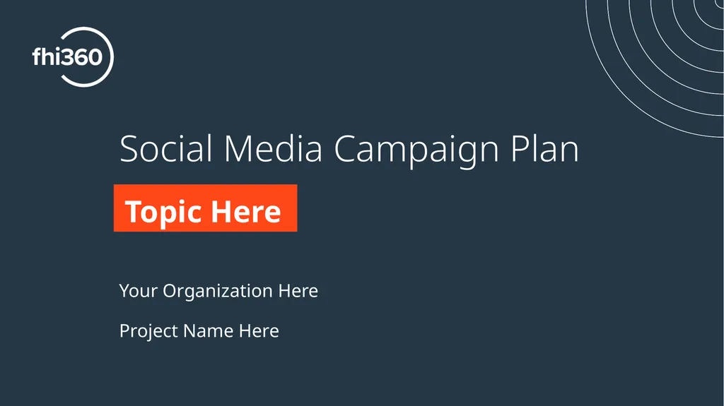 Social Media Campaign Plan Topic Here Your