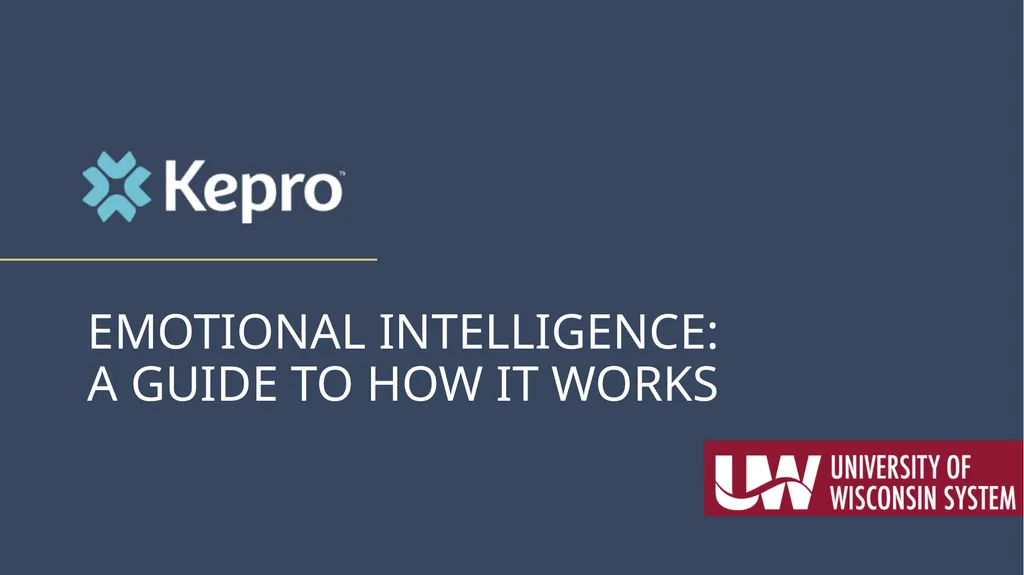 Emotional Intelligence: A Guide to How it Works - slide 1 of 26