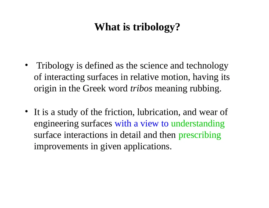MET377 Surface Engineering Tribology What is - slide 2 of 41