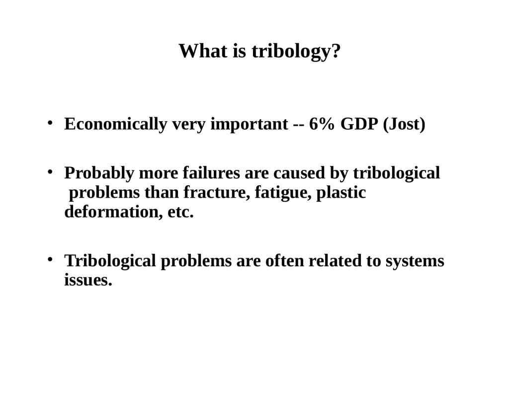MET377 Surface Engineering Tribology What is - slide 3 of 41