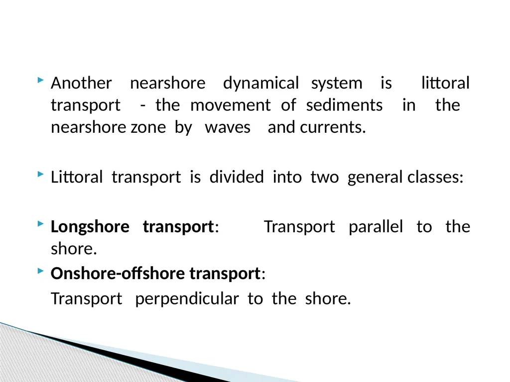 COASTAL PROCESSES By Krishnaprasad V N M090160CE - slide 14 of 44
