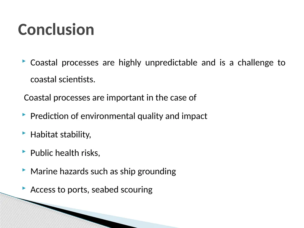 COASTAL PROCESSES By Krishnaprasad V N M090160CE - slide 40 of 44