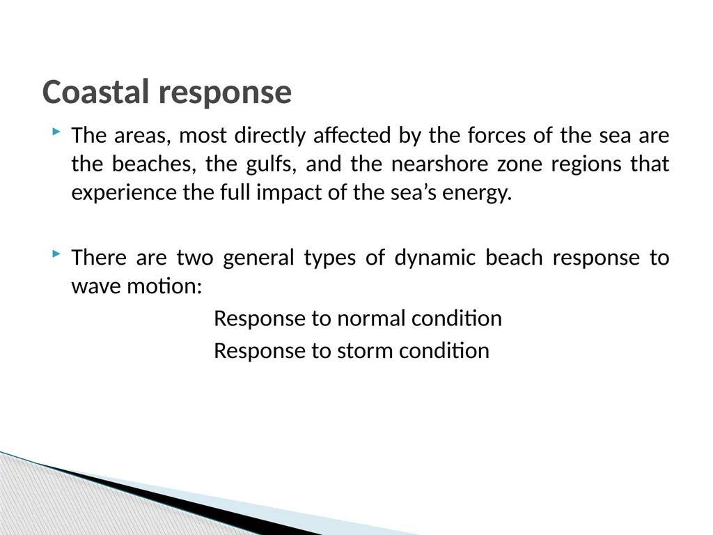 COASTAL PROCESSES By Krishnaprasad V N M090160CE - slide 12 of 44