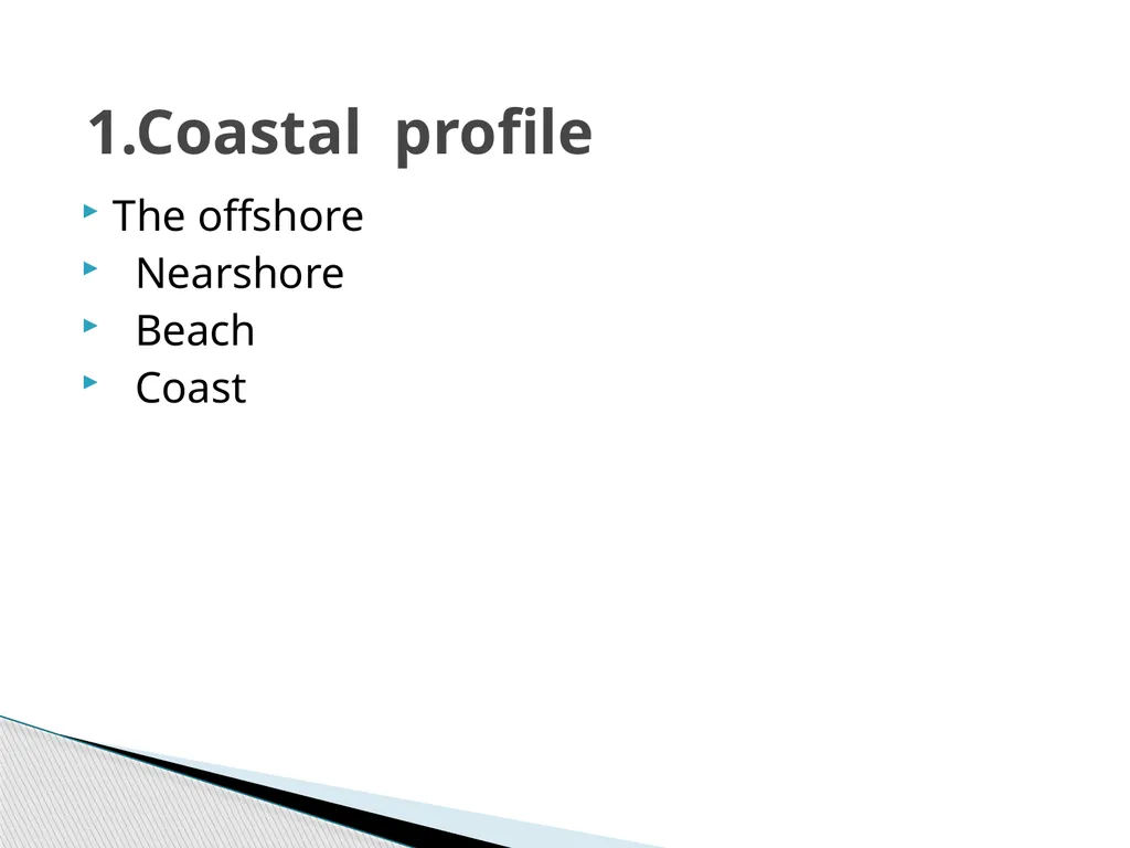 COASTAL PROCESSES By Krishnaprasad V N M090160CE - slide 9 of 44