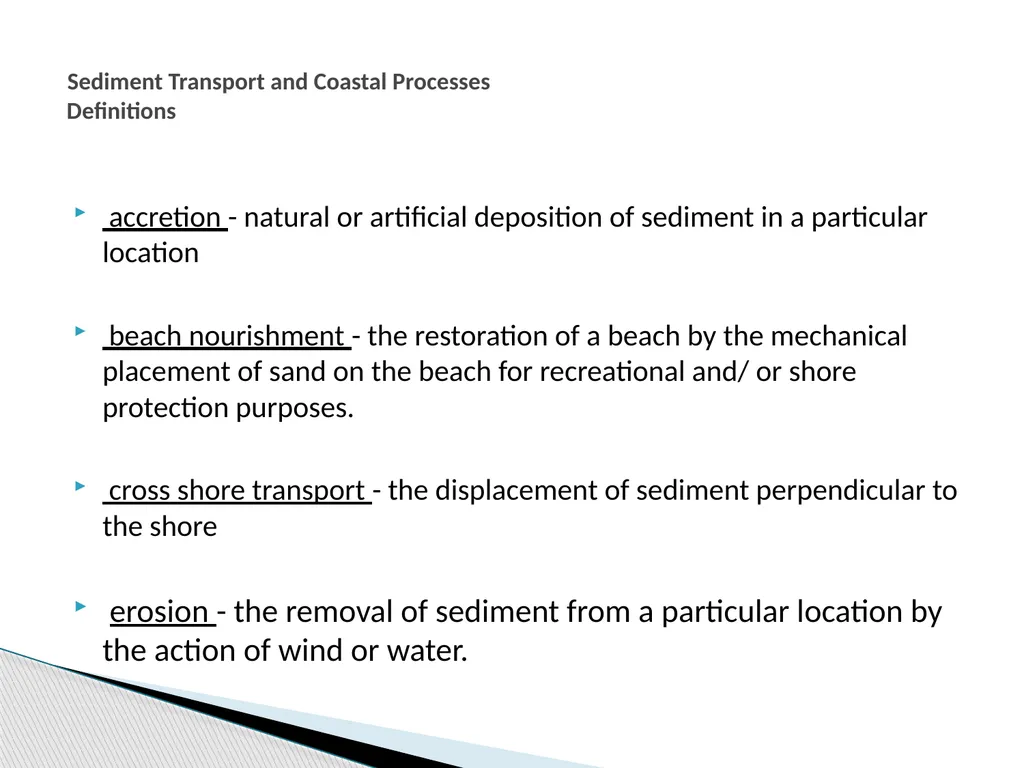 COASTAL PROCESSES By Krishnaprasad V N M090160CE - slide 5 of 44