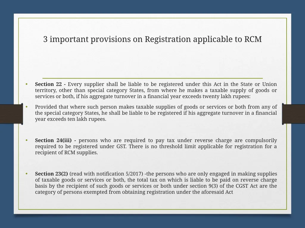 Reverse Charge Mechanism (RCM) under GST Basics - slide 11 of 50