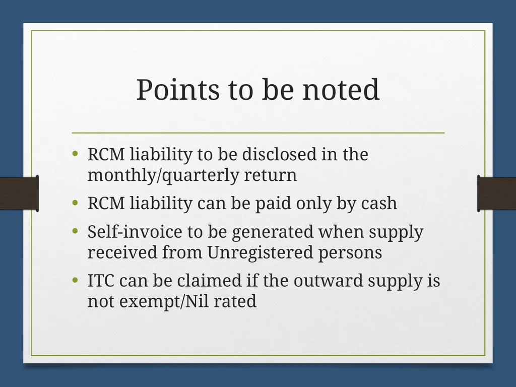 Reverse Charge Mechanism (RCM) under GST Basics - slide 4 of 50