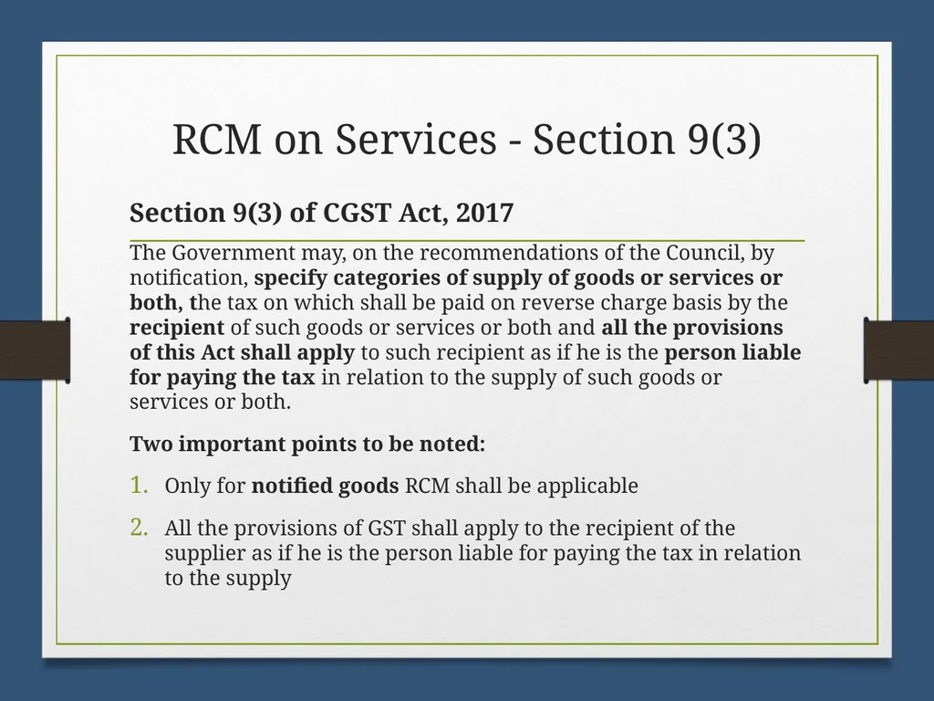 Reverse Charge Mechanism (RCM) under GST Basics - slide 8 of 50