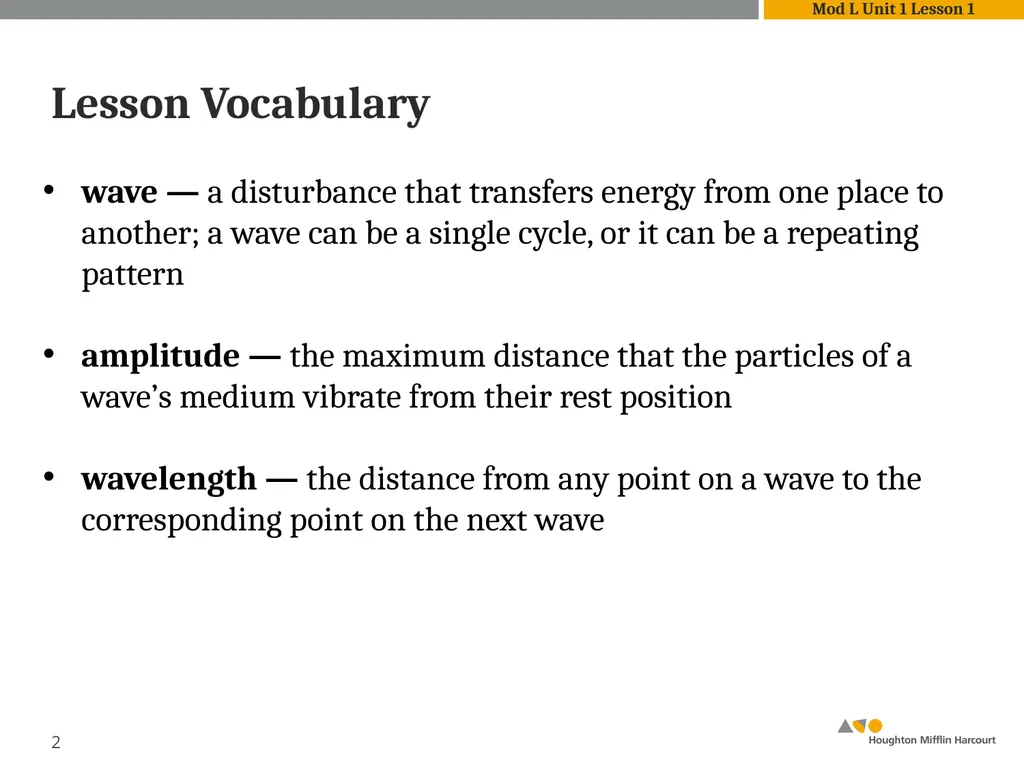 Module L Unit 1: Waves Lesson 1: Introduction to - slide 2 of 18