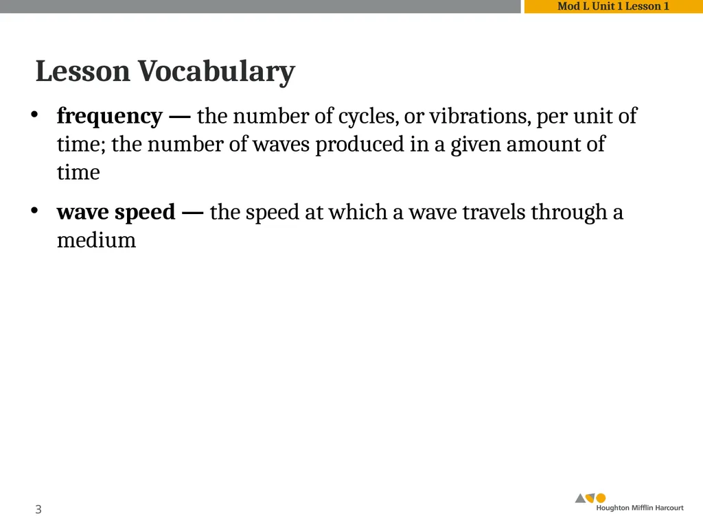Module L Unit 1: Waves Lesson 1: Introduction to - slide 3 of 18