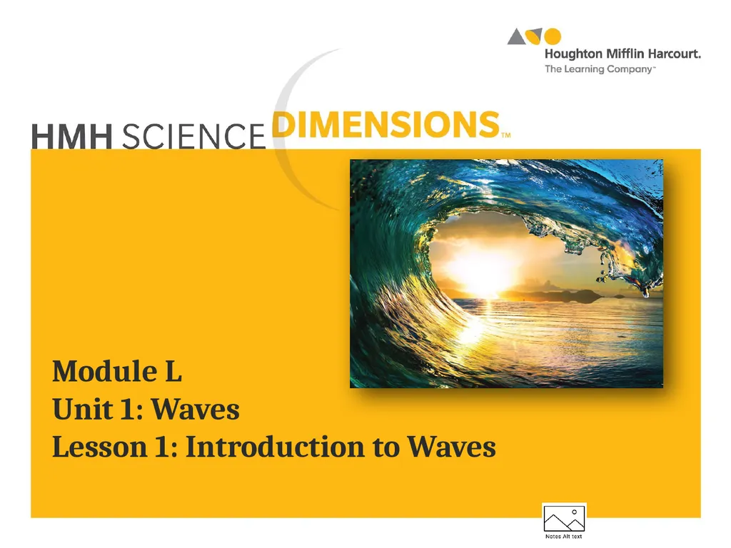 Module L Unit 1: Waves Lesson 1: Introduction to - slide 1 of 18