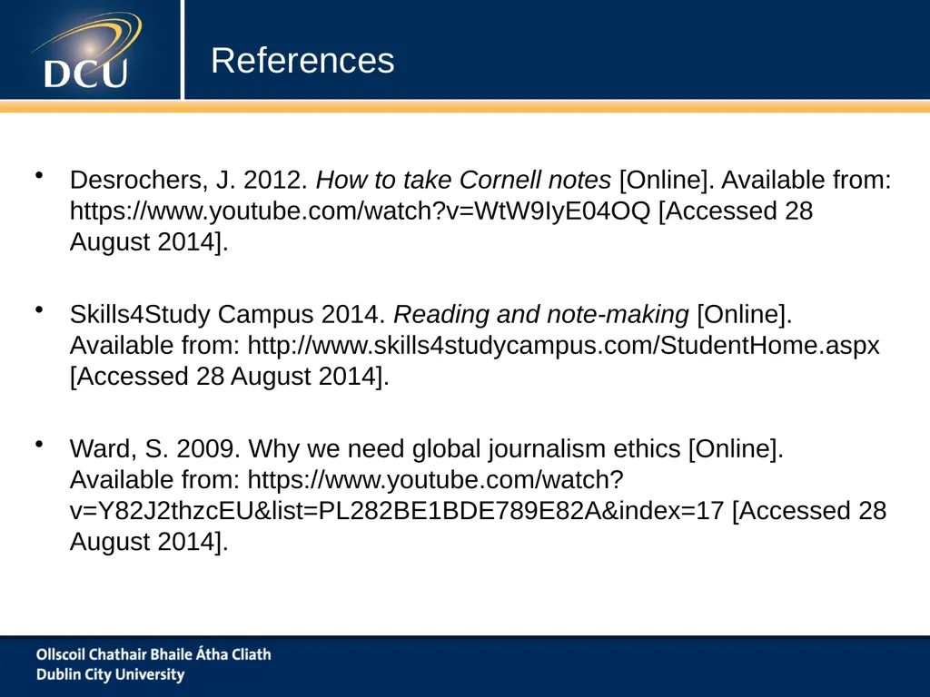 www.dcu.ie/studentlearning Note Taking ‘To Take Or - slide 21 of 21