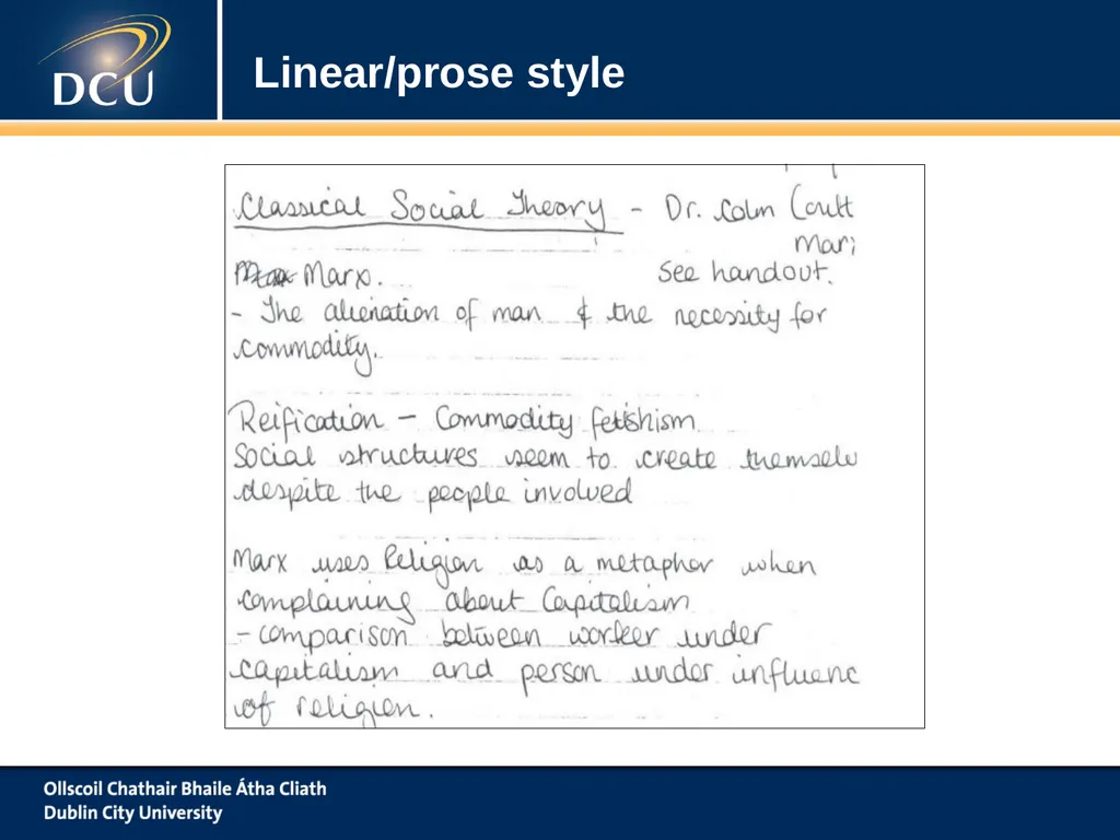 www.dcu.ie/studentlearning Note Taking ‘To Take Or - slide 9 of 21