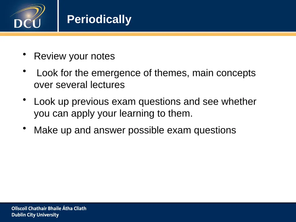 www.dcu.ie/studentlearning Note Taking ‘To Take Or - slide 14 of 21