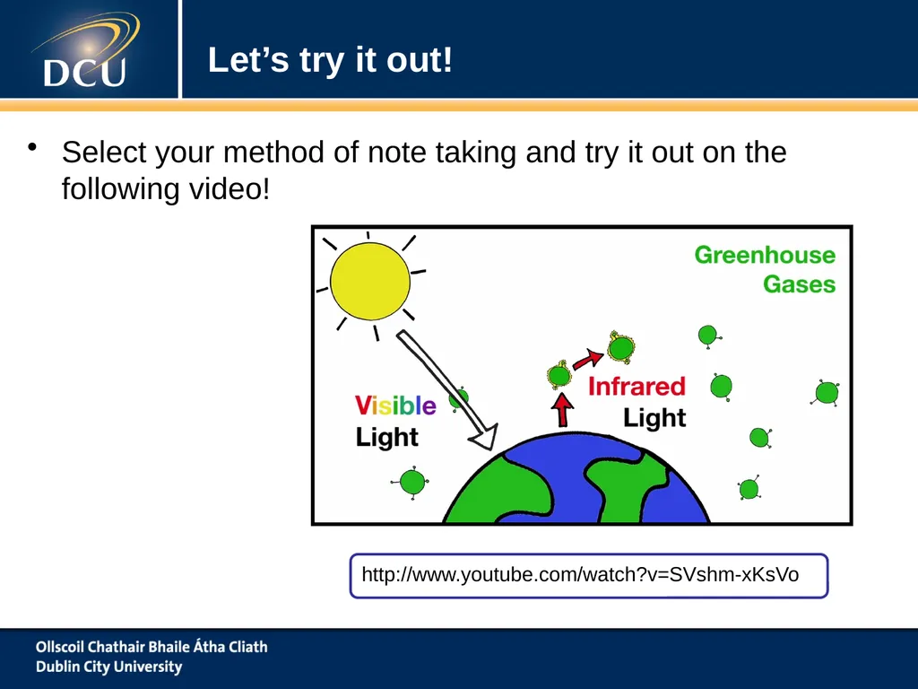 www.dcu.ie/studentlearning Note Taking ‘To Take Or - slide 16 of 21