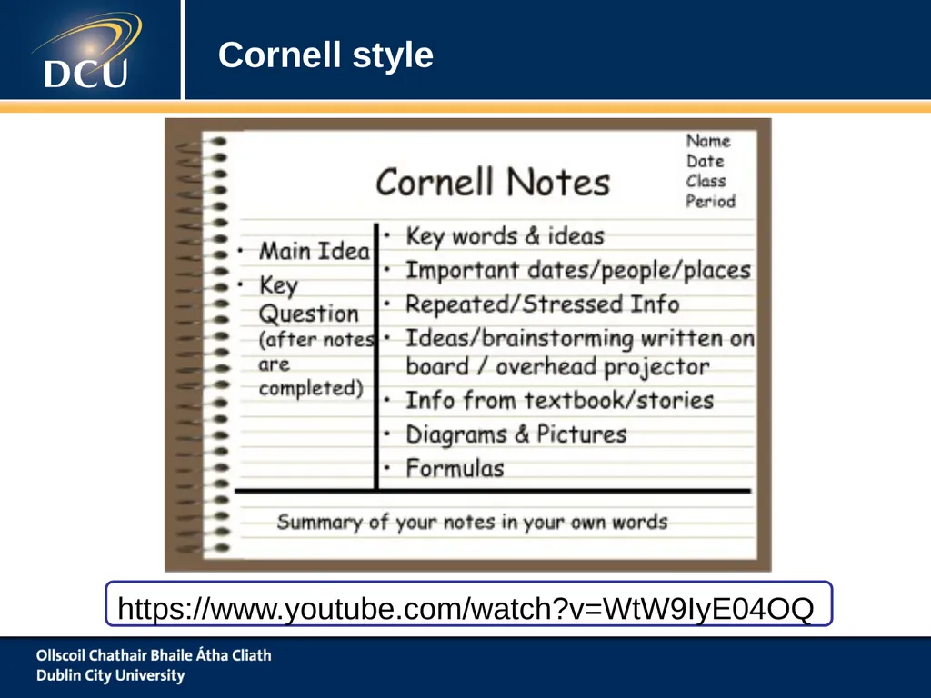 www.dcu.ie/studentlearning Note Taking ‘To Take Or - slide 11 of 21